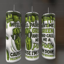 Load image into Gallery viewer, Tumbler,  Pickle